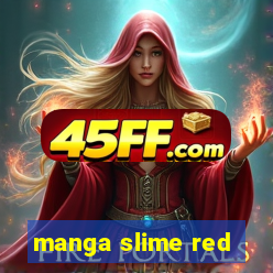 manga slime red